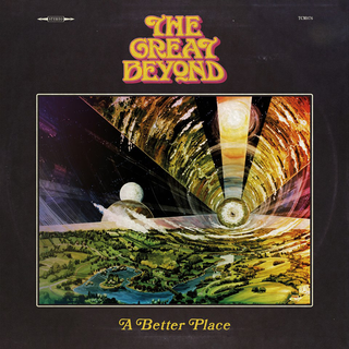 The Great Beyond - a better place yellow LP+DLC
