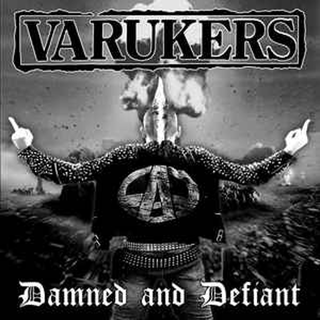 Varukers - damned & defiant