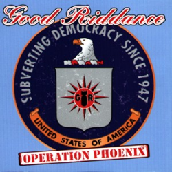 Good Riddance - operation phoenix