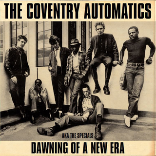 Coventry Automatics, The - Dawning Of A New Era