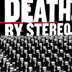 Death By Stereo - into the valley of death