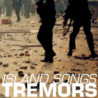 Tremors - island songs