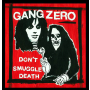 Gang Zero - dont smuggle death