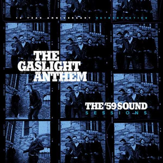 Gaslight Anthem, The - the 59 sound sessions