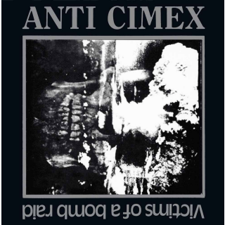 Anti Cimex - victims of a bomb raid: the discography