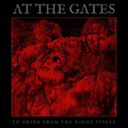 At The Gates - to drink from the night itself