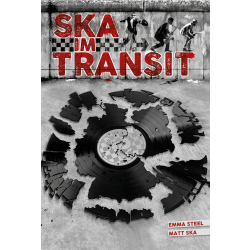 Ska Im Transit by Emma Steel & Matt Ska