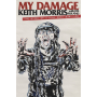 Keith Morris / Jim Ruland - My Damage - The Story Of A Punk Rock Survivor