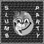 Slumb Party - happy now