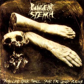Pungent Stench - for god your soul for me your flesh