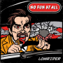 No Fun At All - lowrider (reissue)