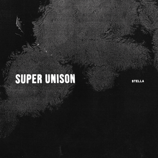 Super Unison -  stella CD