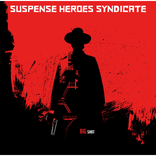Suspense Heroes Syndicate - big shot