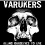 Varukers / Sick On The Bus - split