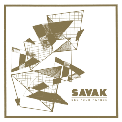 Savak - beg your pardon