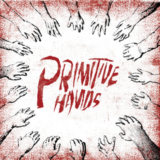 Primitive Hands - same