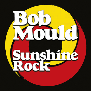 Bob Mould - sunshine rock black LP