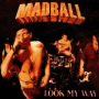 Madball - Look My Way