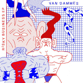 Van Dammes - risky business