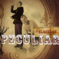 Slackers, The - Peculiar