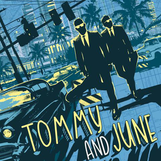 Tommy And June - same