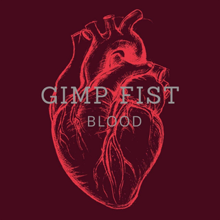 Gimp Fist - blood ltd. unique colored LP
