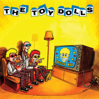 Toy Dolls - Episode XIII LP