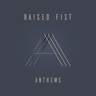Raised Fist - Anthems LP