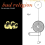 Bad Religion - The Process Of Belief