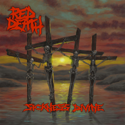 Red Death - sickness divine