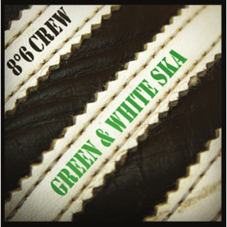 86 Crew - green and white ska