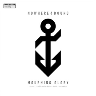 Nowherebound - mourning glory 