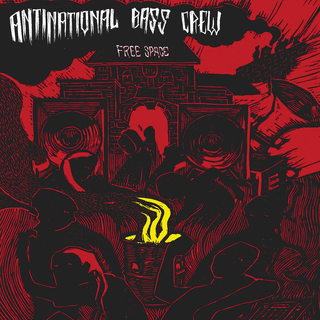 Antinational Bass Crew - free space