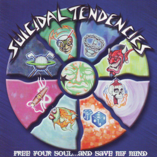 Suicidal Tendencies - free your soul and save your mind