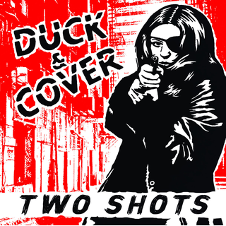 Duck & Cover - two shots