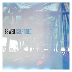 Be Well - same