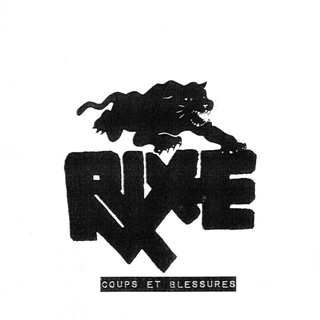 Rixe - Coups Et Blessures