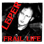 Leper - frail life