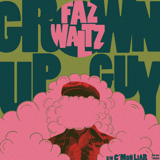Faz Waltz - grown up guy