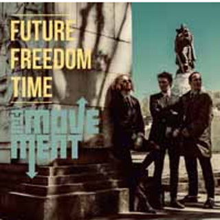 Movement, The - future freedom time black LP