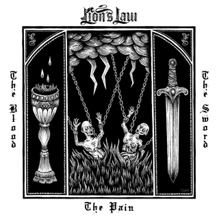 Lions Law - The Pain, The Blood And The Sword