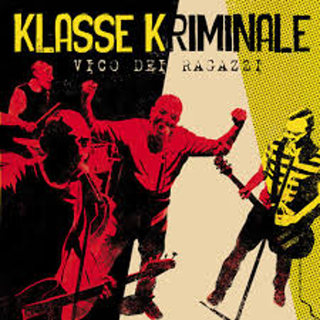 Klasse Kriminale - Vico Dei Ragazzi yellow red black splatter LP