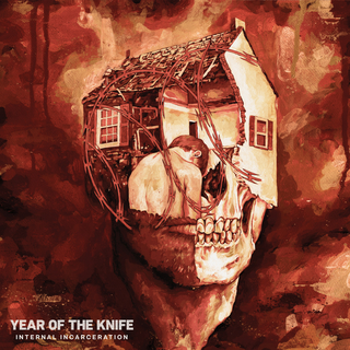 Year Of The Knife - internal incarceration CD