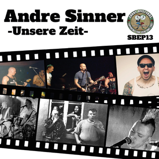 Andre Sinner / Der Butterwegge Feat. Silke O Porters - unsere zeit b/w gnn ich mir