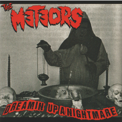 Meteors - dreamin up a nightmare