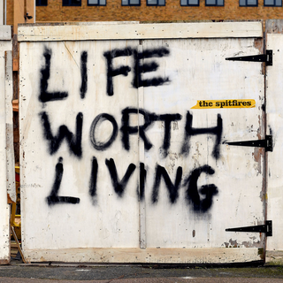 Spitfires, The - life worth living CD
