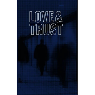 Love & Trust - same