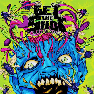 Get The Shot - in fear we stand CD
