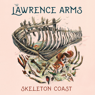 Lawrence Arms, The - skeleton coast