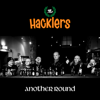 Hacklers, The - Another Round black LP